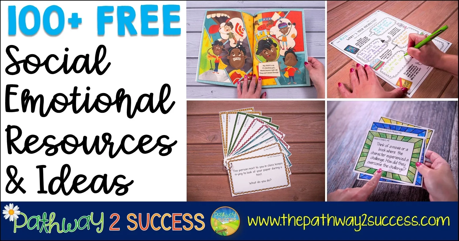 100 Free Social Emotional Learning Resources The Pathway 2 Success