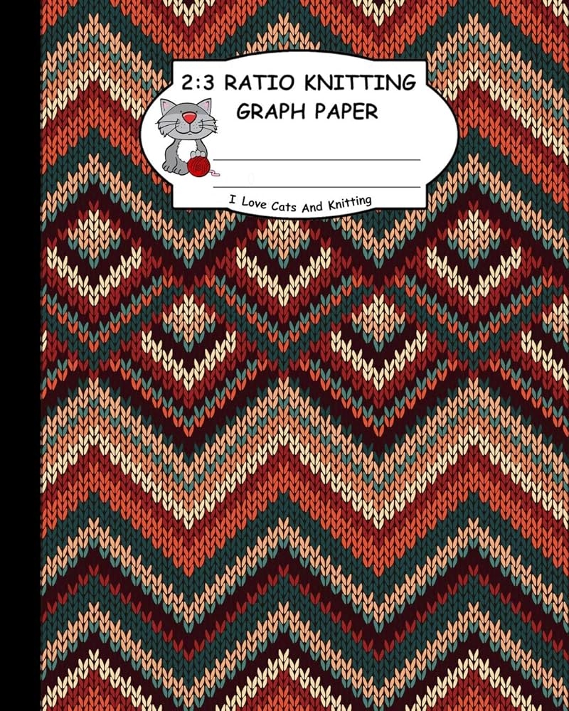 2 3 Ratio Knitting Graph Paper I Love Cats And Knitting Knitter s Graph Paper For Designing Charts For New Patterns Multi Colors Realistic Knitted 