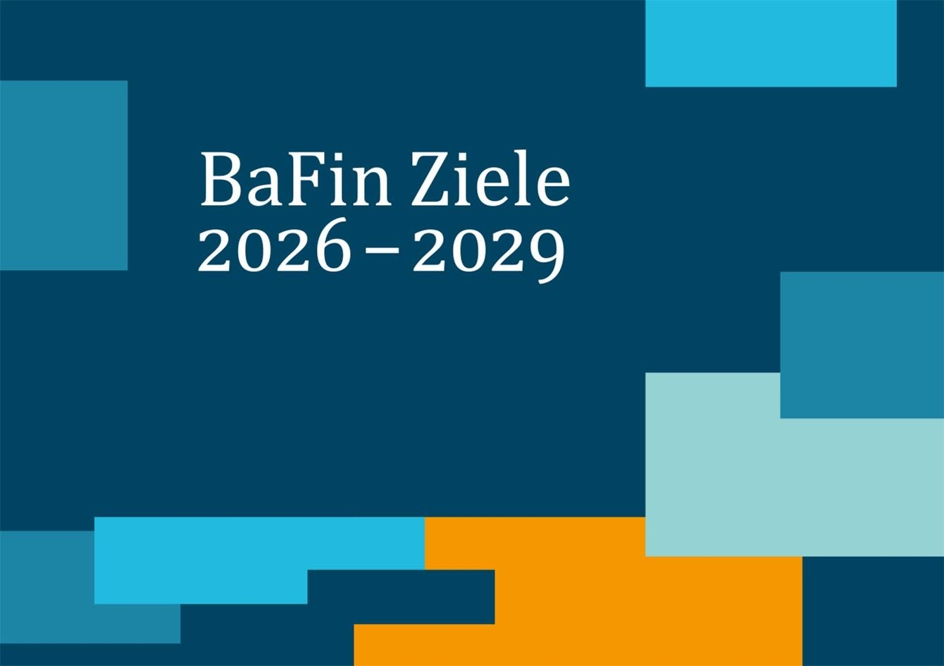 BaFin Strategische Ziele 2026 Bis 2029