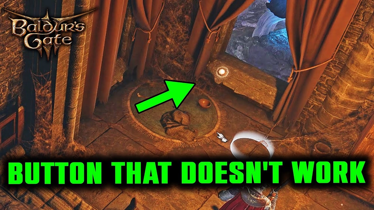 Button That Doesn t Work In Arcane Tower How To FIX IT Complete Guide Baldur s Gate 3