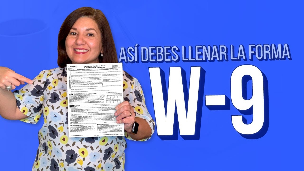 c mo completo el formulario w 9 tutorial