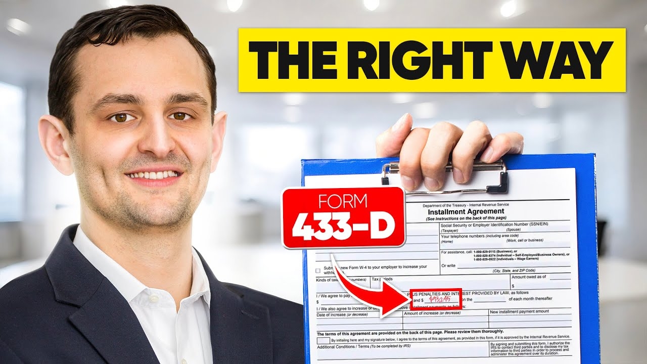 Completing Form 433 D For Your IRS Installment Agreement 
