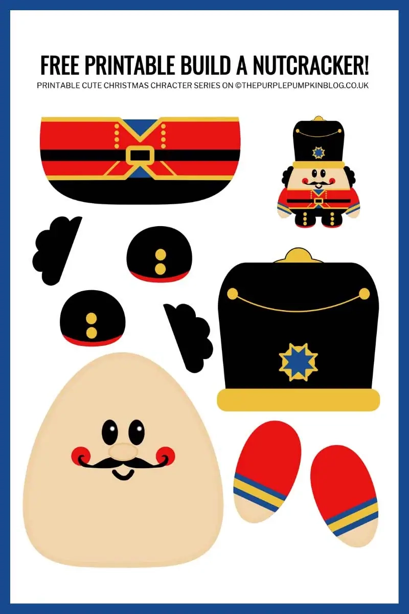 Free Printable Build A Nutcracker Template Christmas Paper Craft