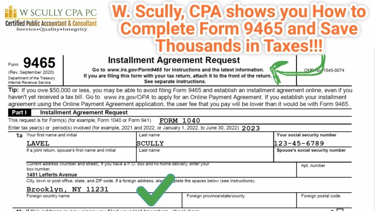 How To Complete Form 9465 A Step by Step Guide For Tax Savings