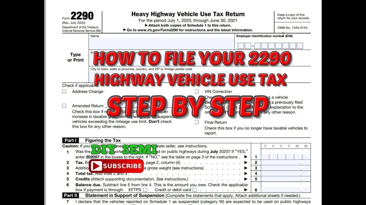 How To File Your Own IRS 2290 Highway Use Tax Step By Step Instructions 