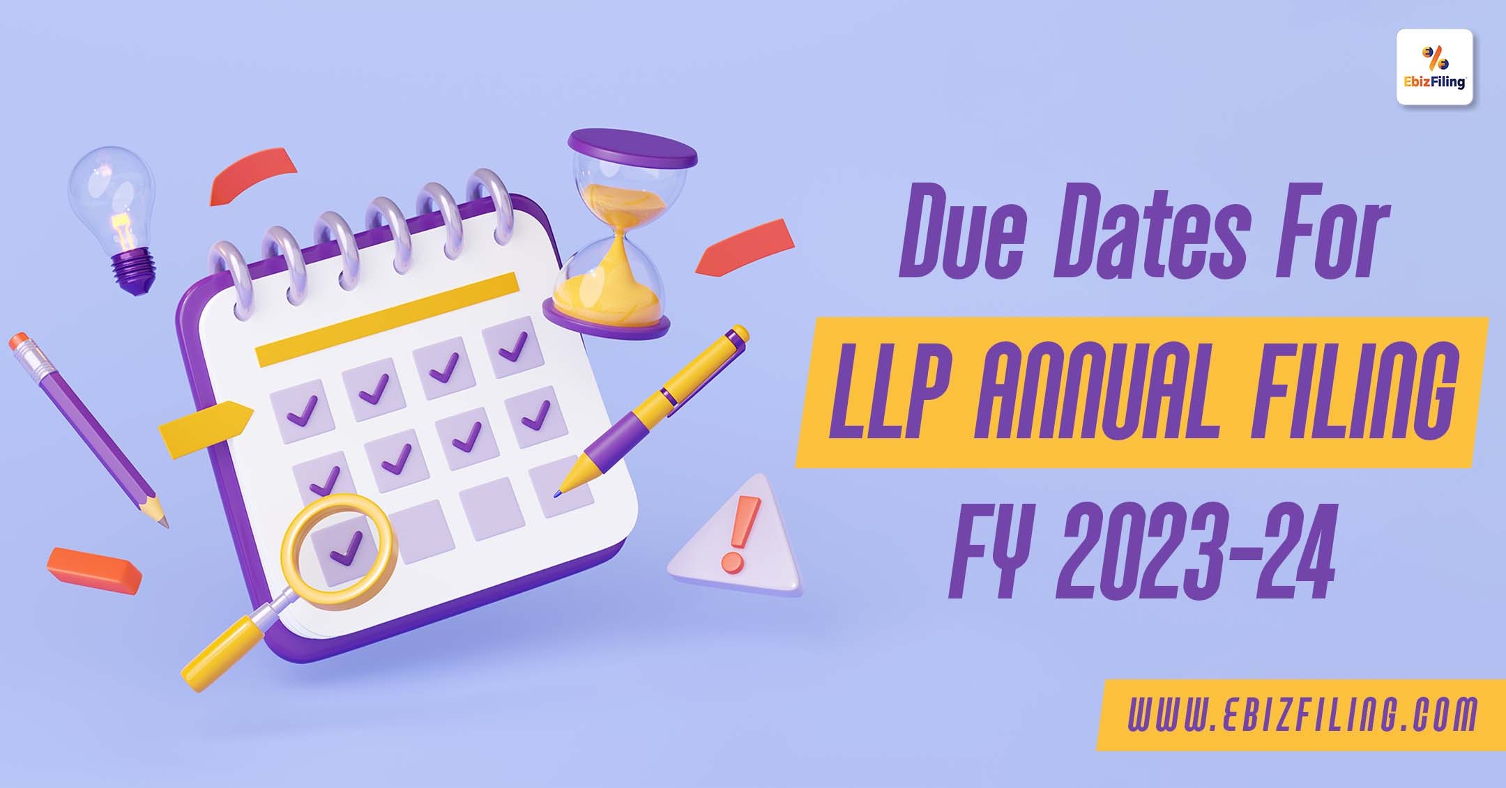 Important Statutory Due Dates For LLP Annual Filing For FY 2023 24 