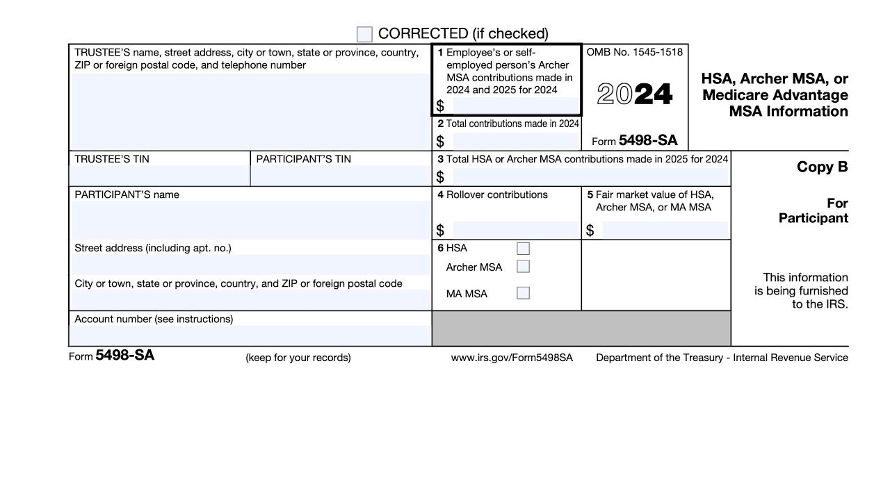 IRS Form 5498 SA Walkthrough HSA Archer MSA Or Medicare Advantage MSA Information 