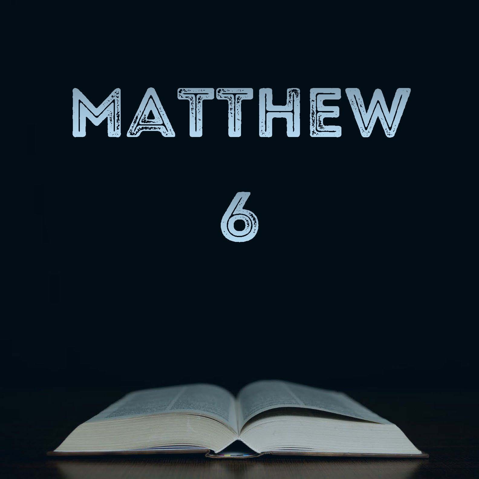 Book Of Matthew 6