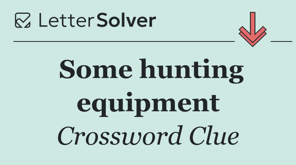 Hunting For Crossword Clue